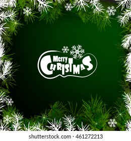 Frame with fir branches. Merry Christmas. Vector