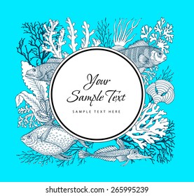 Frame with fishes, corals and water plants. Element for design. Vector illustration.