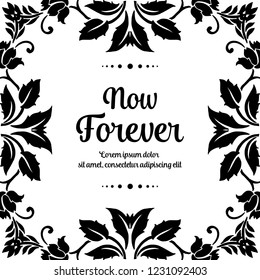 Frame of flower with now forever text vector