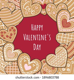 Frame with gingerbread heart cookies. Happy Valentine's Day. Different types of gingerbread hearts with glaze for templates, posters or greeting cards. Hand-drawn vector illustration.