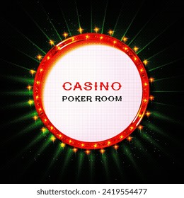 Frame with glowing shiny LED light bulbs, vector illustration. Red gold poker chip shining casino banner color background. Signboard lamps border for casino, poker, roulette, black jack