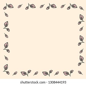 Frame of hand-drawn leaves. vector illustration. Calm colors, beige frame