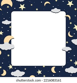 Frame with an illustration of the night sky with stars, moon, clouds. Suitable for printing on textiles and paper. Photo frame, text, book illustration.