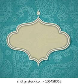 Frame In The Indian Style In The Background With Paisley Pattern. Vector Illustration. Eps10.