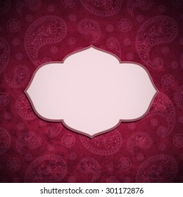 Frame In The Indian Style In The Background With Paisley Pattern. Vector Illustration. 