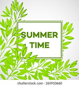 Frame with leaves and the inscription Summer time. Vector illustration EPS 10