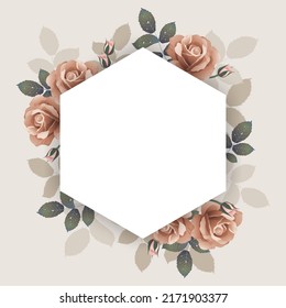 Frame with leaves, roses and text. Design frame on light background in vector illustration.