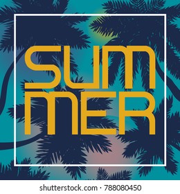 Frame with lettering "Summer". Palm trees against the background of the day sky. Flat style. Poster, invitation, rest, resort, tourism. Vector illustration.