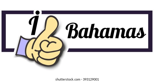 Frame " I Like Bahamas " Thumb Up! Vector graphic logo eps10.