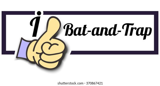 Frame " I Like Bat-and-Trap " Thumb Up! Vector graphic logo eps10.