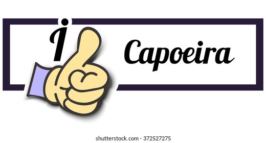 Frame " I Like Capoeira " Thumb Up! Vector graphic logo eps10.