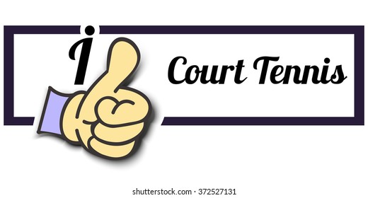 Frame " I Like Court Tennis " Thumb Up! Vector graphic logo eps10.