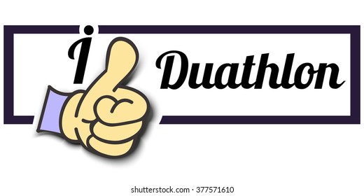Frame " I Like Duathlon " Thumb Up! Vector graphic logo eps10.