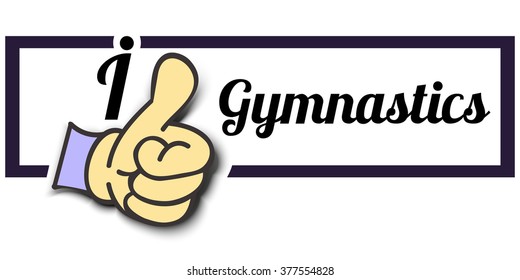 Frame " I Like Gymnastics " Thumb Up! Vector graphic logo eps10.