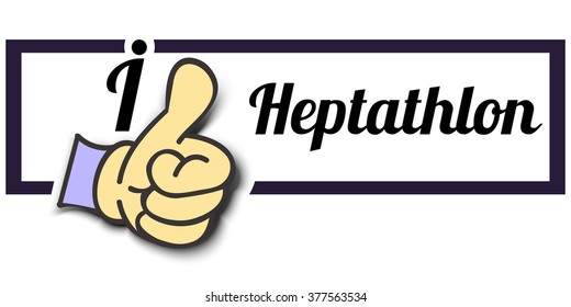 Frame " I Like Heptathlon " Thumb Up! Vector graphic logo eps10.