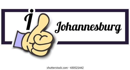 Frame " I Like Johannesburg " Thumb Up! Vector graphic logo eps10. 