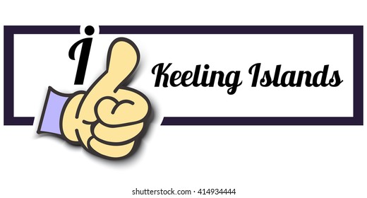 Frame " I Like Keeling Islands " Thumb Up! Vector graphic logo eps10. 