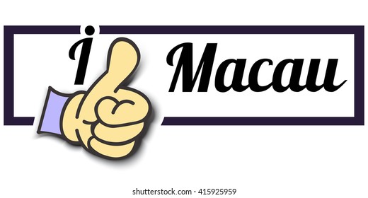 Frame " I Like Macau " Thumb Up! Vector graphic logo eps10.
