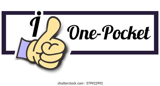 Frame " I Like One-Pocket " Thumb Up! Vector graphic logo eps10.