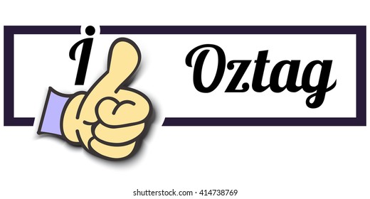 Frame " I Like Oztag " Thumb Up! Vector graphic logo eps10. 