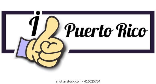 Frame " I Like Puerto Rico " Thumb Up! Vector graphic logo eps10.