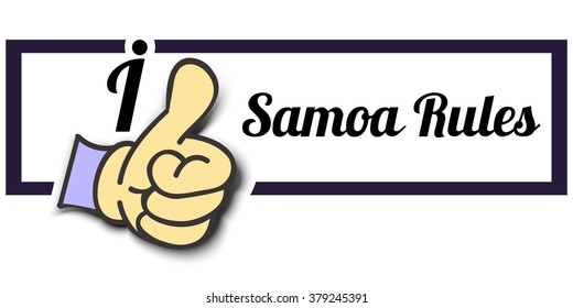 Frame " I Like Samoa Rules " Thumb Up! Vector graphic logo eps10.