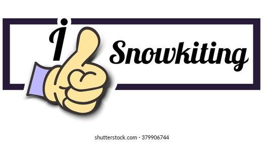 Frame " I Like Snowkiting " Thumb Up! Vector graphic logo eps10.