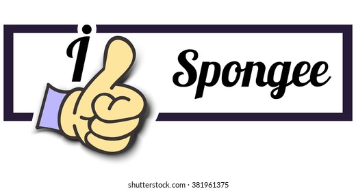 Frame " I Like Spongee " Thumb Up! Vector graphic logo eps10.