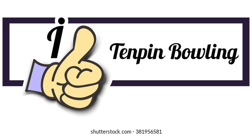 Frame " I Like Tenpin Bowling " Thumb Up! Vector graphic logo eps10.