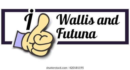 Frame " I Like Wallis and Futuna " Thumb Up! Vector graphic logo eps10.