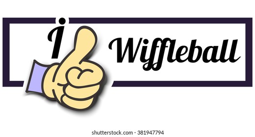 Frame " I Like Wiffleball " Thumb Up! Vector graphic logo eps10.