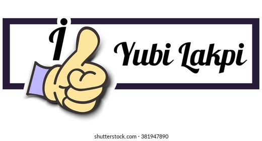 Frame " I Like Yubi Lakpi " Thumb Up! Vector graphic logo eps10.