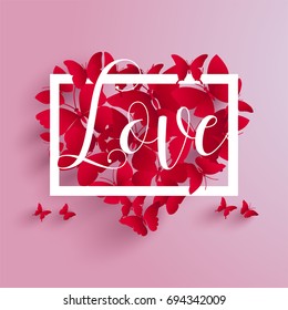 frame and love red butterfly. vector illustration of love. red butterfly and love surrounds. paper art style