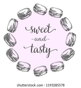 Frame with macaroons. Sketch of sweet macaroons. Poster with macaroons. Vector illustration.