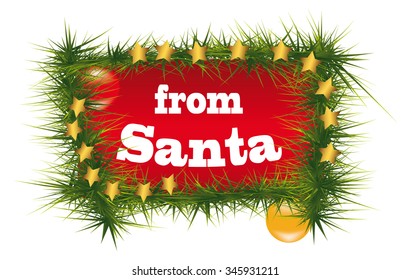 frame made of fir branches and a red background with text "from Santa"