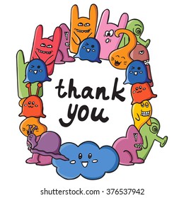 frame of monsters with words  thank you. Funny monsters graffiti. Hand drawn sketch art. Doodle vector illustration. can be used for backgrounds, t-shirts
