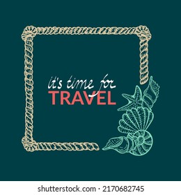 Frame in nautical style, hand-drawn doodle elements in sketch style. Sea creatures. Rope with knots. Sea-Ocean. Template for photos, social media and posters.