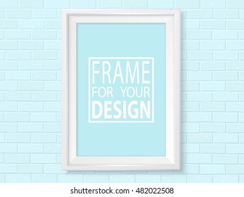 Frame on blue bricks wall. White photoframe mockup set. Modern trendy empty framing for your design. Vector template for picture, painting, drawing, poster or photo.