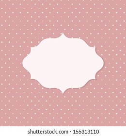 Frame on the paper background with polka dots. Vector illustration. Eps10.