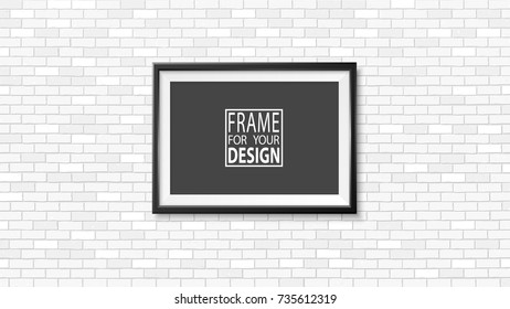 Frame on the wall. Photoframe mock up. Simple empty framing for your business design. Brick wall. Picture framing. Vector template for picture, painting, poster, lettering or photo gallery.