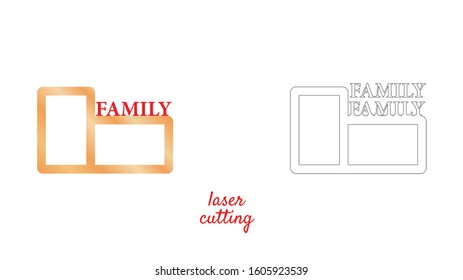 Frame for photos with inscription Family for laser cutting. Collage of photo frames. Template laser cutting machine for wood and metal. The perfect gift for St. Valentine's Day or Wedding day