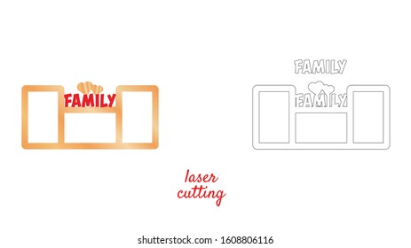 Frame for photos with inscription Family for laser cutting. Collage of photo frames. Template laser cutting machine for wood and metal. The perfect gift for St. Valentine's Day or Wedding day