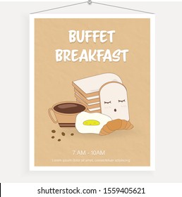the frame picture hang on wall and inside decorate with cute bread coffee fired egg and croissant.poster wording is buffet bakery food breakfast.the design for homemade meal style.