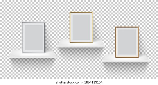 Frame for picture on white shelf set. Silver, golden and bronze frames on transparent background. Blank space for picture, painting, card or photo. 3d realistic modern template vector illustration.