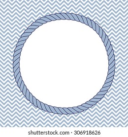 Frame with rope. For your text. . Zigzags background.  Vector.