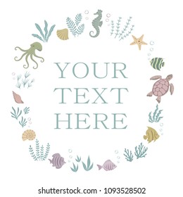 Frame with sea animals and seaweed. Vector illustration.