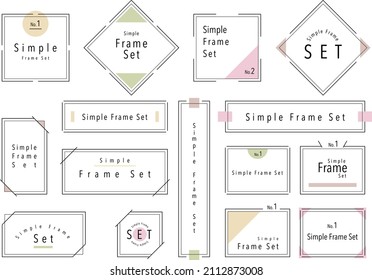 A frame set with a very simple design.