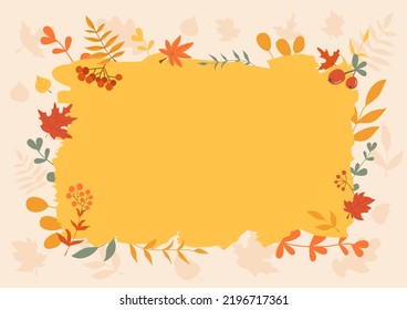 Frame in the shape of an abstract brush stroke in yellow, decorated with autumn leaves, berries and branches. Fall botanical vector illustration, template for greeting card or invitation.