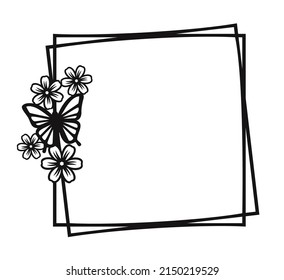 Frame in the shape of a square with flowers and butterfly. Floral Frame. Suitable for cutting machine  svg