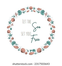 Frame with shells isolated on white. A wreath with underwater items and a place for text in the center. Banner template for greeting cards, invitations. Vector illustration with Sea you soon lettering